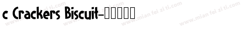 c Crackers Biscuit字体转换
